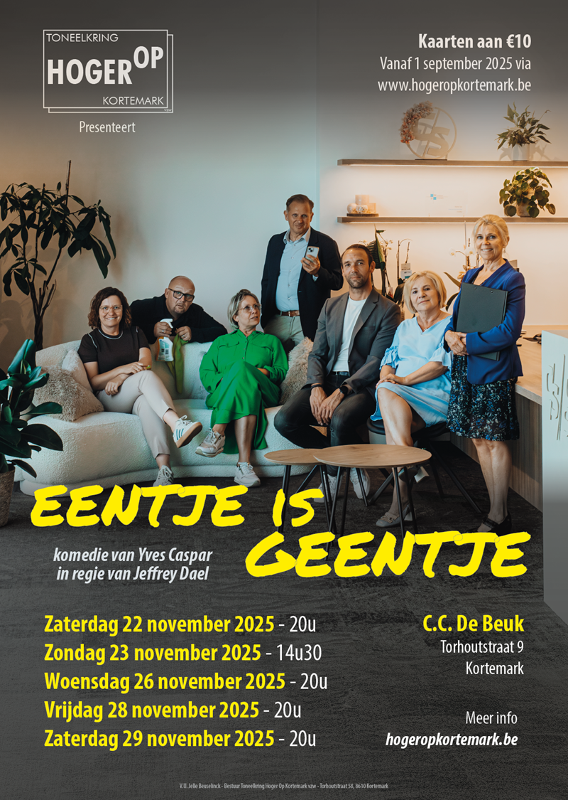 Hoger Op Kortemark EENTJE IS GEENTJE